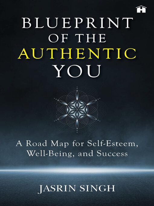 Title details for Blueprint of the Authentic You by Jasrin Singh - Available